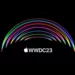 WWDC 2023: Apple ndan programin zyrtar të eventit