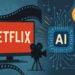 Netflix hidhet ‘all-in’ me inteligjencën artificiale — ndërsa industria e argëtimit mbetet e ndarë